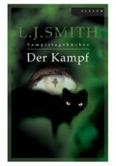 Okładka książki Der Kampf Lisa Jane Smith