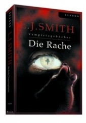 Okładka książki Die Rache Lisa Jane Smith