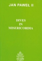Okładka książki Dives in misericordia Jan Paweł II (papież)