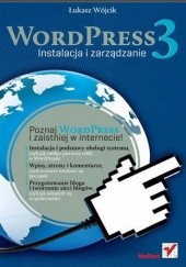 Okładka książki WordPress 3. Instalacja i zarządzanie Łukasz Wójcik