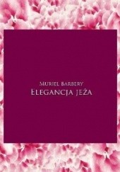 Okładka książki Elegancja jeża Muriel Barbery