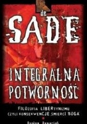 Okładka książki De Sade. Integralna Potworność Bogdan Banasiak