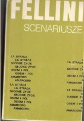 Okładka książki Scenariusze Federico Fellini, Maria Kornatowska