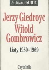 Okładka książki Listy 1950-1969 Jerzy Giedroyć, Witold Gombrowicz
