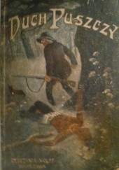 Okładka książki Duch puszczy - opowiadanie z borów amerykańskich Robert Montgomery Bird
