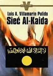 Okładka książki Sieć Al-Kaida Luis A. Villamarin Pulido