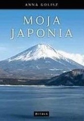 Okładka książki Moja Japonia Anna Golisz