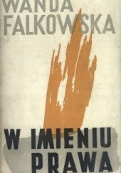 Okładka książki W imieniu prawa Wanda Falkowska