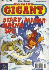 Okładka książki Komiks Gigant 12/98: Stary mamut mocno śpi Walt Disney, Redakcja magazynu Kaczor Donald