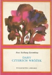 Okładka książki Dary czterech wróżek Ewa Szelburg-Zarembina