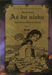 Okładka książki Aż do nieba t. 1 Riyoko Ikeda