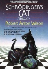 Okładka książki Schrödinger's Cat Trilogy Robert Anton Wilson
