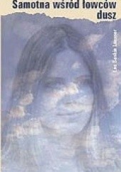 Okładka książki Samotna wśród łowców dusz Lea Laasner