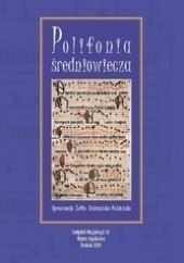 Okładka książki Polifonia Średniowiecza Zofia Dobrzańska