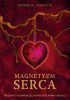 Okładka książki Magnetyzm serca Ruediger Schache