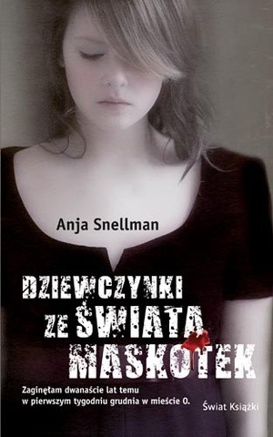 Okładka książki Dziewczynki ze świata maskotek Anja Snellman