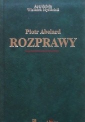 Okładka książki Rozprawy Piotr Abelard
