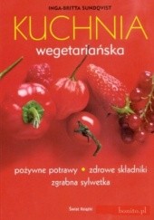 Okładka książki Kuchnia wegetariańska Inga-Britta Sundqvist
