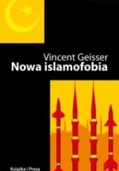 Okładka książki Nowa islamofobia Vincent Geisser