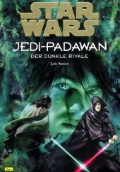Okładka książki Uczeń Jedi: Mroczny Przeciwnik Jude Watson