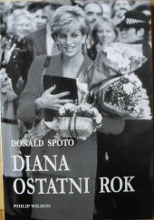 Okładka książki Diana - ostatni rok Donald Spoto