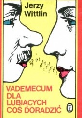 Okładka książki Vademecum dla lubiących coś doradzić Jerzy Wittlin