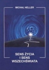 Okładka książki Sens życia i sens wszechświata Michał Heller