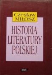 Okładka książki Historia literatury polskiej Czesław Miłosz