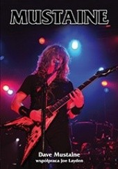 Okładka książki Mustaine Joe Layden, Dave Mustaine