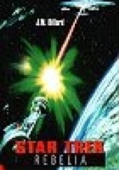 Okładka książki Star Trek: Rebelia J. M. Dillard