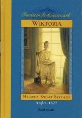 Okładka książki Wiktoria. Majowy kwiat Brytanii Anna Kirwan
