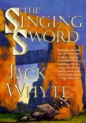 Okładka książki The Singing Sword Jack Whyte