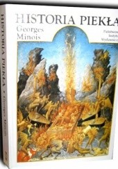Okładka książki Historia piekła Georges Minois