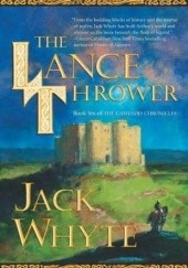 Okładka książki The Lance Thrower Jack Whyte