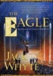 Okładka książki The Eagle Jack Whyte