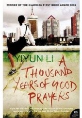 Okładka książki A Thousand Years of Good Prayers Yiyun Li