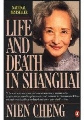 Okładka książki Life and Death in Shanghai Nien Cheng