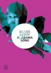 Okładka książki Alabama song Gilles Leroy
