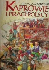 Okładka książki Kaprowie i piraci polscy Wacław Zarzycki