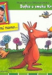 Okładka książki Bajka o smoku Kruszynce Małgorzata Strzałkowska