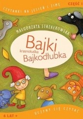 Okładka książki Bajki krasnoludka Bajkodłubka Małgorzata Strzałkowska