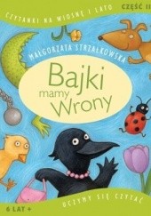 Okładka książki Bajki mamy Wrony Małgorzata Strzałkowska