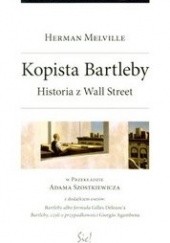 Kopista Bartleby. Historia z Wall Street