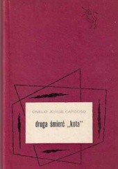 Okładka książki Druga śmierć "Kota" Onelio Jorge Cardoso