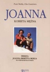 Okładka książki Joanna kobieta mężna Elio Guerriero, Piotr Molla