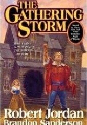 Okładka książki The Gathering Storm Robert Jordan, Brandon Sanderson