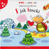Okładka książki ABC... uczę się! I jak insekt Beata Batorska, Małgorzata Strzałkowska