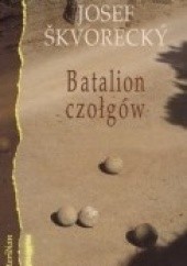 Okładka książki Batalion czołgów Josef Škvorecký