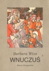 Okładka książki Wnuczuś Barbara Wiza