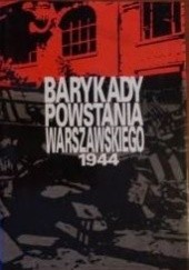 Okładka książki Barykady Powstania Warszawskiego 1944 Romuald Śreniawa-Szypiowski